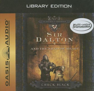 Audio Sir Dalton and the Shadow Heart Andy Turvey