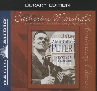 Audio A Man Called Peter (Library Edition): The Story of Peter Marshall Renee Ertl