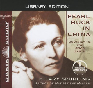 Hanganyagok Pearl Buck in China (Library Edition): Journey to the Good Earth Hilary Spurling