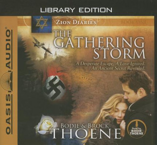 Audio The Gathering Storm (Library Edition) Bodie Thoene