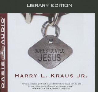 Hanganyagok Domesticated Jesus Harry L. Kraus