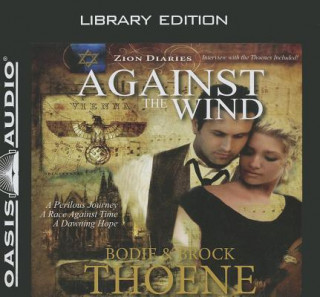 Audio Against the Wind Bodie Thoene