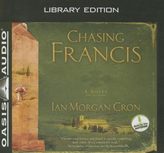 Audio Chasing Francis Ian Morgan Cron