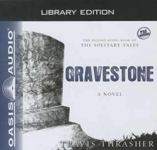 Audio Gravestone Travis Thrasher
