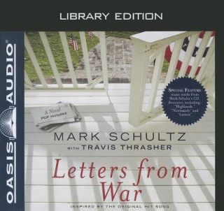 Audio Letters from War Mark Schultz