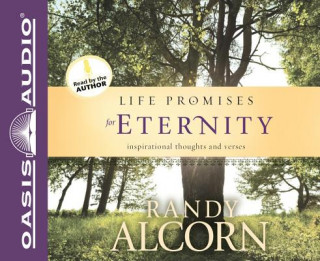 Hanganyagok Life Promises for Eternity: Inspirational Thoughts and Verses Randy Alcorn