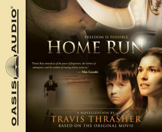 Audio Home Run Travis Thrasher