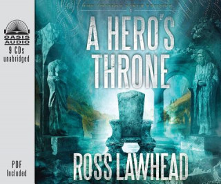 Audio A Hero's Throne Ross Lawhead