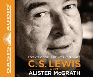 Hanganyagok C.S. Lewis: A Life: Eccentric Genius, Reluctant Prophet Robin Sachs