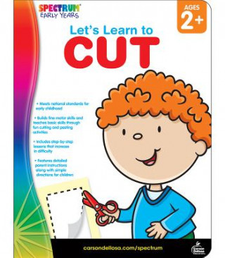 Carte Let's Learn to Cut, Grades Toddler - Pk Carson-Dellosa Publishing