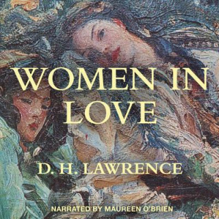 Hanganyagok Women in Love D. H. Lawrence