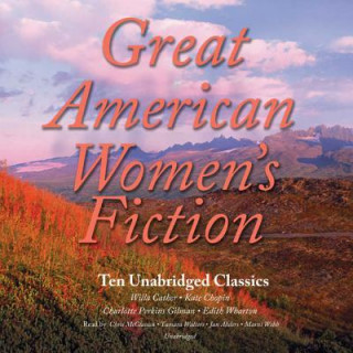 Hanganyagok Great Classic Women's Fiction: 10 Unabridged Stories Willa Cather
