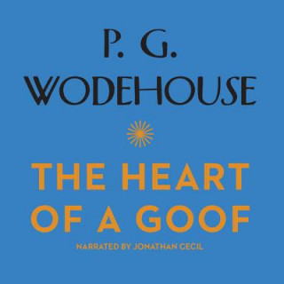 Audio The Heart of a Goof Jonathan Cecil