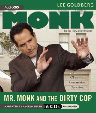 Audio Mr. Monk and the Dirty Cop Angela Brazil