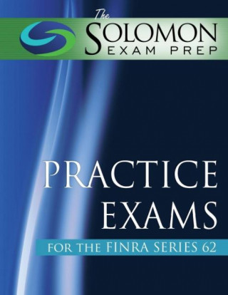 Kniha The Solomon Exam Prep Practice Exams for the Finra Series 62 