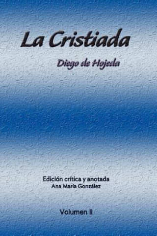 Книга La Cristiada Vol II Diego De Hojeda
