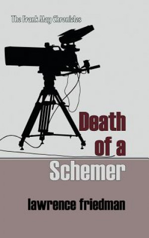 Kniha Death of a Schemer Lawrence Friedman