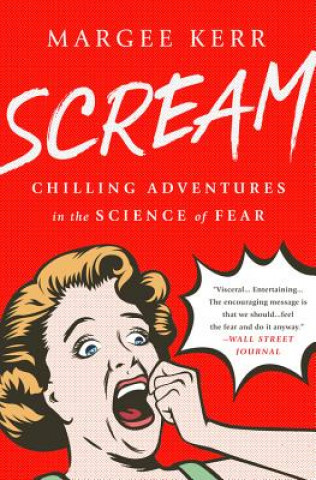 Kniha Scream Margee Kerr