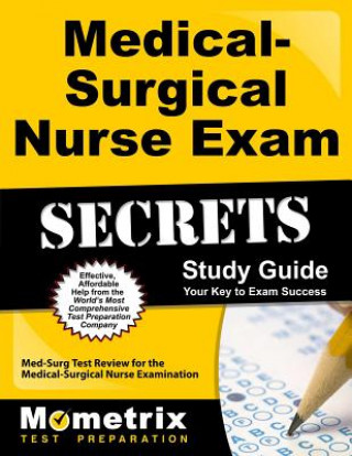 Carte Medical-Surgical Nurse Exam Secrets: Study Guide Mometrix Media