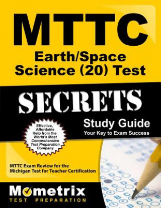 Libro MTTC Earth/Space Science (20) Test Secrets: MTTC Exam Review for the Michigan Test for Teacher Certification Mometrix Media LLC