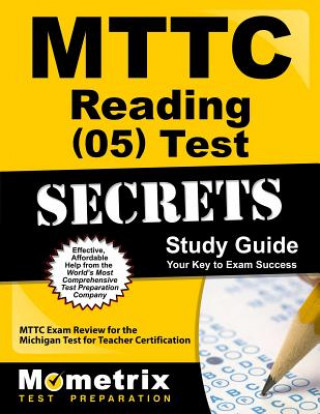 Könyv MTTC Reading (05) Test Secrets, Study Guide: MTTC Exam Review for the Michigan Test for Teacher Certification Mometrix Media