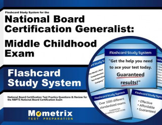 Hra/Hračka Flashcard Study System for the National Board Certification Generalist Middle Childhood Exam: National Board Certification Test Practice Questions and National Board Certification Exam Secret