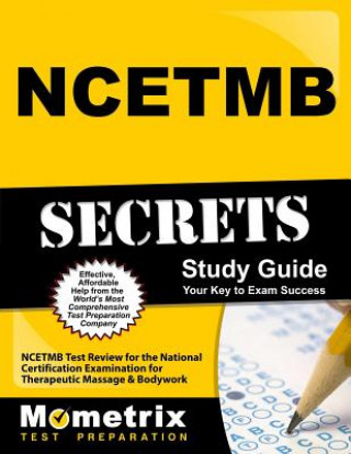 Carte NCETMB Secrets: NCETMB Test Review for the National Certification Examination for Therapeutic Massage & Bodywork Mometrix Media