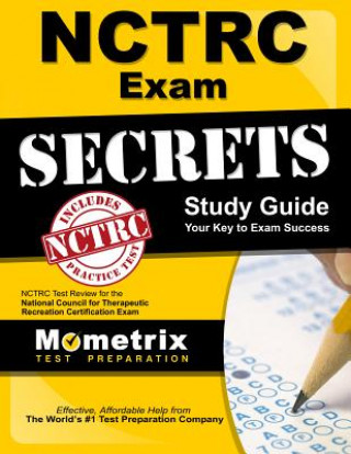 Kniha NCTRC EXAM SECRETS STUDY GUIDE Nctrc Exam Secrets Test Prep Team