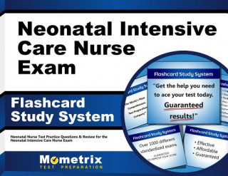 Hra/Hračka Neonatal Intensive Care Nurse Exam Flashcard Study System: Neonatal Nurse Test Practice Questions and Review for the Neonatal Intensive Care Nurse Exa Neonatal Nurse Exam Secrets Test Prep Te