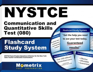 Hra/Hračka Nystce Communication and Quantitative Skills Test (080) Flashcard Study System: Nystce Exam Practice Questions and Review for the New York State Teach Nystce Exam Secrets Test Prep Team