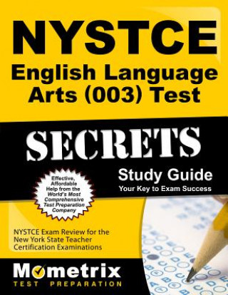 Kniha NYSTCE English (003) Test Secrets: NYSTCE Exam Review for the New York State Teacher Certification Examinations Nystce Exam Secrets Test Prep Team