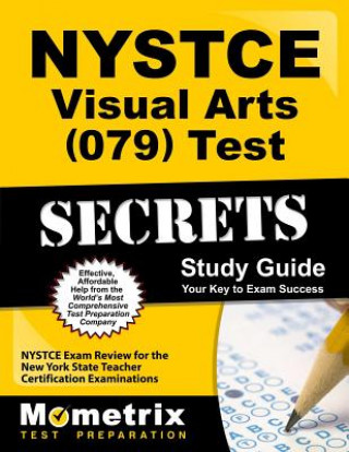 Livre NTSTCE Visual Arts (079) Test Secrets, Study Guide: NYSTCE Exam Review for the New York State Teacher Certification Examinations Mometrix Media