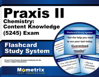 Gra/Zabawka Praxis II Chemistry Content Knowledge (5245) Exam Flashcard Study System: Praxis II Test Practice Questions and Review for the Praxis II Subject Asses Praxis II Exam Secrets Test Prep Team