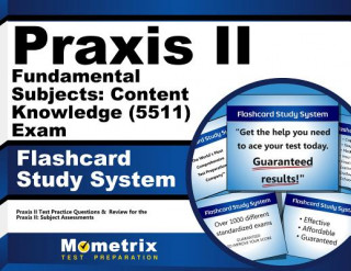 Spiel/Spielzeug Praxis II Fundamental Subjects Content Knowledge (5511) Exam Flashcard Study System: Praxis II Test Practice Questions and Review for the Praxis II Su Praxis II Exam Secrets Test Prep Team