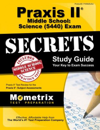 Książka Praxis II Middle School: Science (0439) Exam Secrets Study Guide Praxis II Exam Secrets Test Prep