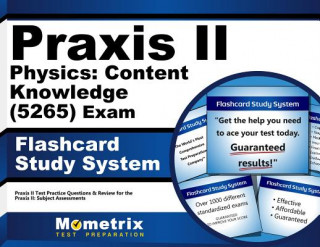 Gioco/giocattolo Praxis II Physics Content Knowledge (5265) Exam Flashcard Study System: Praxis II Test Practice Questions and Review for the Praxis II Subject Assessm Praxis II Exam Secrets Test Prep Team