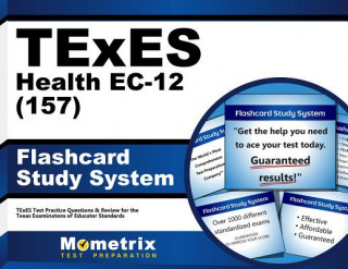 Hra/Hračka Texes Health EC-12 (157) Flashcard Study System: Texes Test Practice Questions and Review for the Texas Examinations of Educator Standards Texes Exam Secrets Test Prep Team