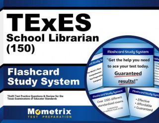 Hra/Hračka Texes School Librarian (150) Flashcard Study System: Texes Test Practice Questions and Review for the Texas Examinations of Educator Standards Texes Exam Secrets Test Prep Team