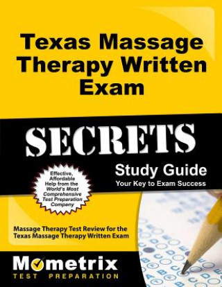 Knjiga Texas Massage Therapy Written Exam Secrets Study Guide: Massage Therapy Test Review for the Texas Massage Therapy Written Exam Mometrix Media LLC