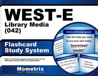 Hra/Hračka West-E Library Media (042) Flashcard Study System: West-E Test Practice Questions and Exam Review for the Washington Educator Skills Tests-Endorsement West-E Exam Secrets Test Prep Team