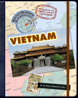 Kniha It's Cool to Learn about Countries: Vietnam Dana Meachen Rau