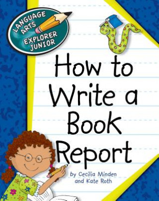 Buch How to Write a Book Report Cecilia Minden