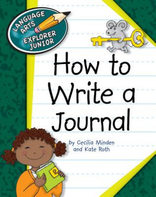 Kniha How to Write a Journal Cecilia Minden