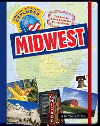 Knjiga It's Cool to Learn about the United States: Midwest Tamra B. Orr