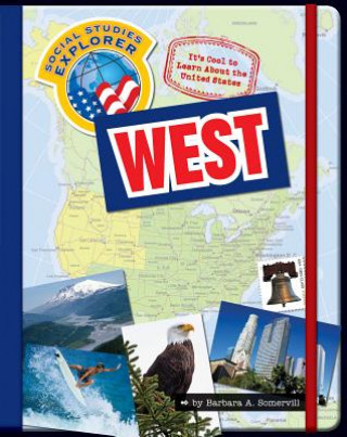Carte It's Cool to Learn about the United States: West Barbara Somervill