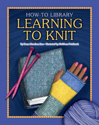 Kniha Learning to Knit Dana Meachen Rau