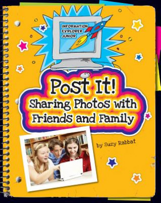 Książka Post It!: Sharing Photos with Friends and Family Suzy Rabbat