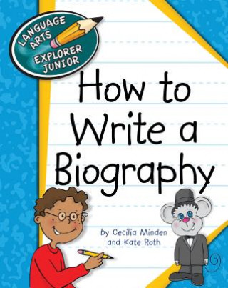 Kniha How to Write a Biography Cecilia Minden