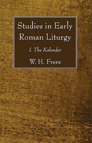 Knjiga Studies in Early Roman Liturgy W. H. Frere