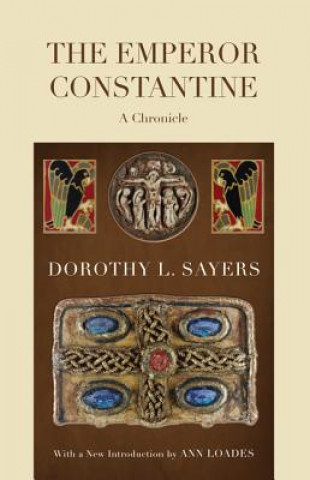 Carte Emperor Constantine Dorothy L. Sayers